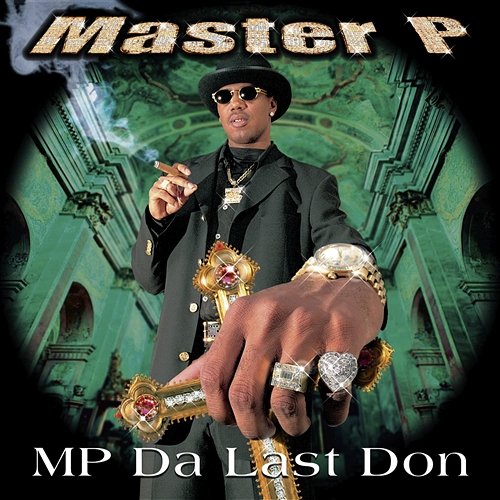 MP Da Last Don Master P