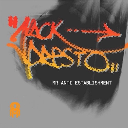Mr Anti-Establishment DJAnode Jack Presto