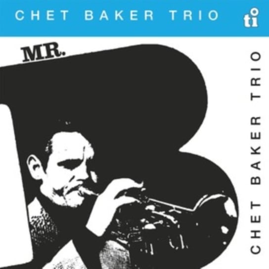 Mr. B Chet Baker Trio