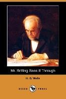 Mr. Britling Sees It Through (Dodo Press) Wells H. G.