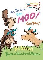 Mr Brown Can Moo! Can You? Seuss