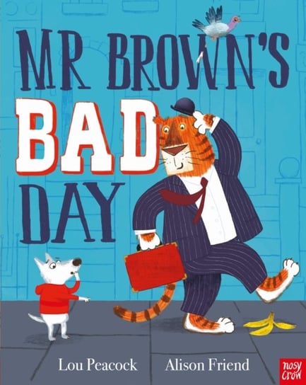 Mr Browns Bad Day Lou Peacock