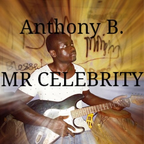 Mr Celebrity Anthony B