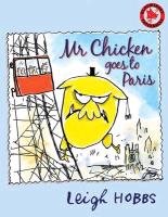 Mr Chicken Goes to Paris Hobbs Leigh