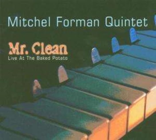 Mr. Clean Mitchel Forman Quintet