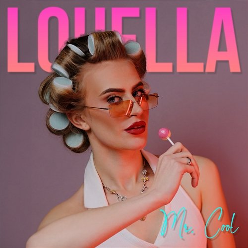 Mr. Cool Louella