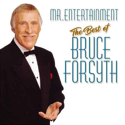 Mr. Entertainment: The Best of Bruce Forsyth