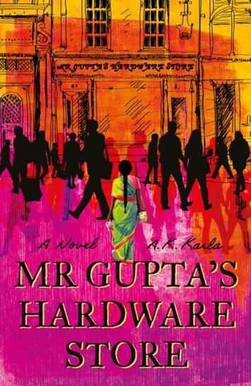 Mr Guptas Hardware Store A. K. Karla