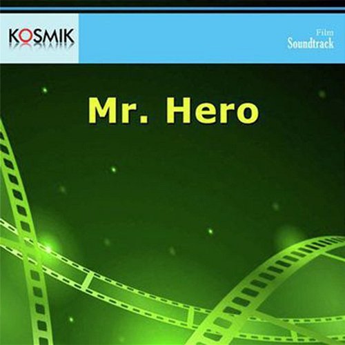 Mr. Hero (Original Motion Picture Soundtrack) Sivaji Raja