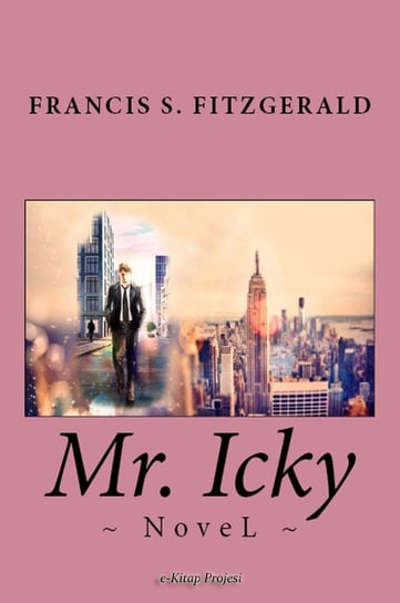 Mr. Icky Fitzgerald Scott F.