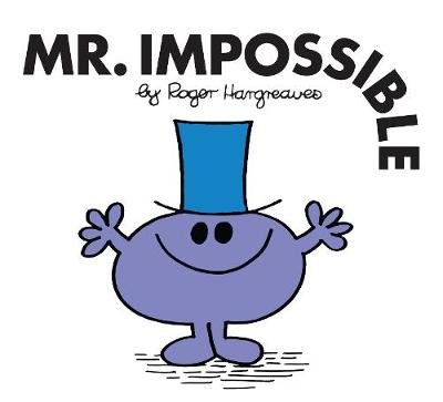 Mr. Impossible Roger Hargreaves