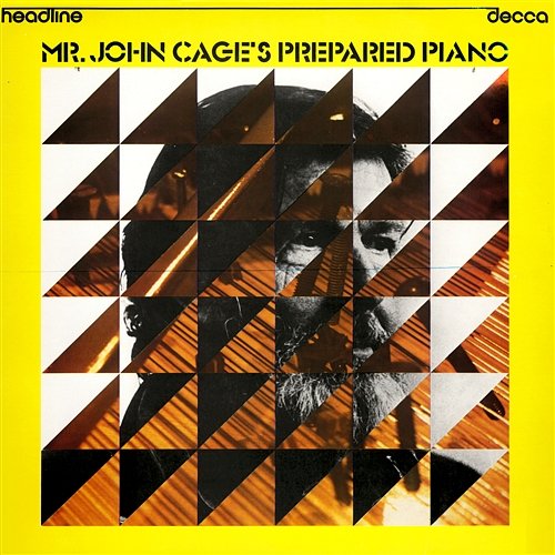 Mr John Cage's Prepared Piano - Sonatas & Interludes John Tilbury