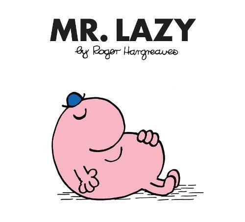 Mr. Lazy Hargreaves Roger