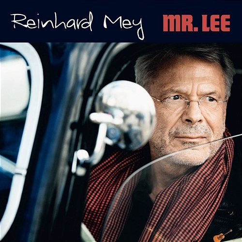 Mr. Lee Reinhard Mey