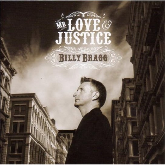 Mr. Love and Justice Bragg Billy
