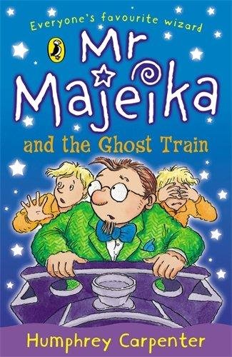 Mr Majeika and the Ghost Train Carpenter Humphrey