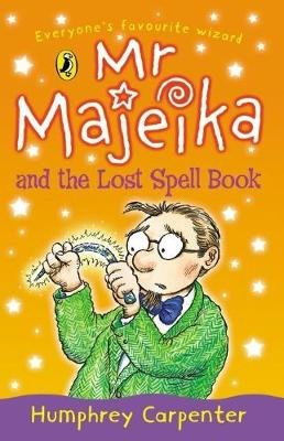 Mr. Majeika and the Lost Spell Book Carpenter Humphrey