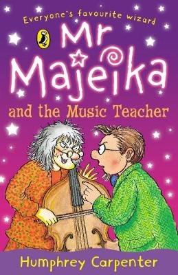 Mr Majeika and the Music Teacher Carpenter Humphrey
