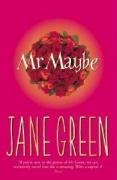 Mr. Maybe Green Jane