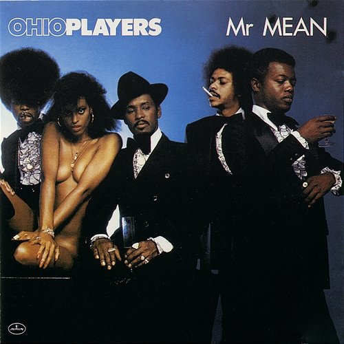 Mr. Mean Ohio Players