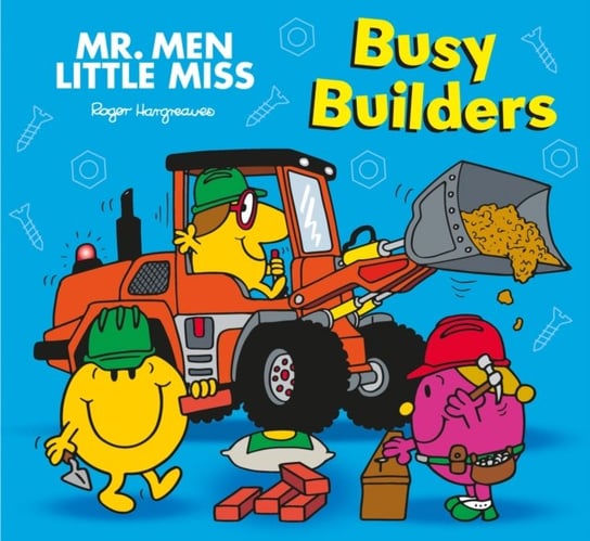 Mr. Men Little Miss: Busy Builders Adam Hargreaves
