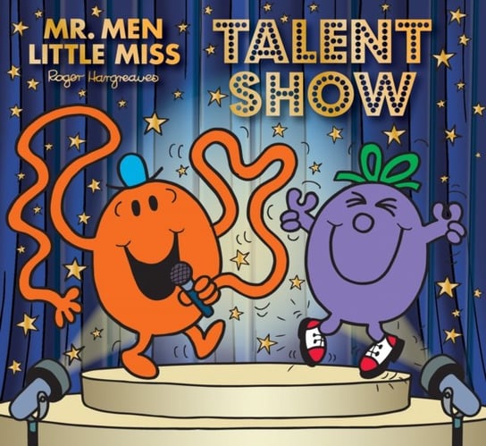 Mr. Men Little Miss: Talent Show Adam Hargreaves