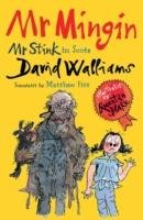 Mr Mingin (Mr Stink in Scots) Walliams David