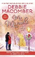 Mr. Miracle: A Christmas Novel Macomber Debbie