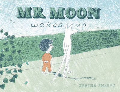 Mr Moon Wakes Up Sharpe Jemima