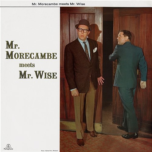 Mr. Morecambe Meets Mr. Wise Morecambe & Wise