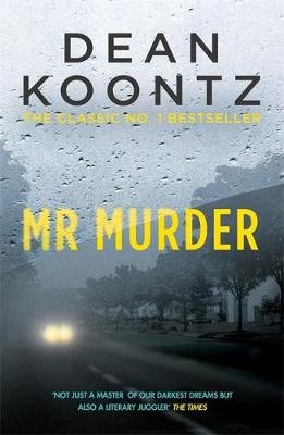 Mr Murder: A brilliant thriller of heart-stopping suspense Koontz Dean