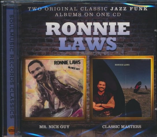 Mr. Nice Guy / Classic Masters Ronnie Laws