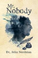 Mr. Nobody Nordman John