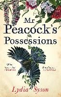 Mr Peacock's Possessions Syson Lydia