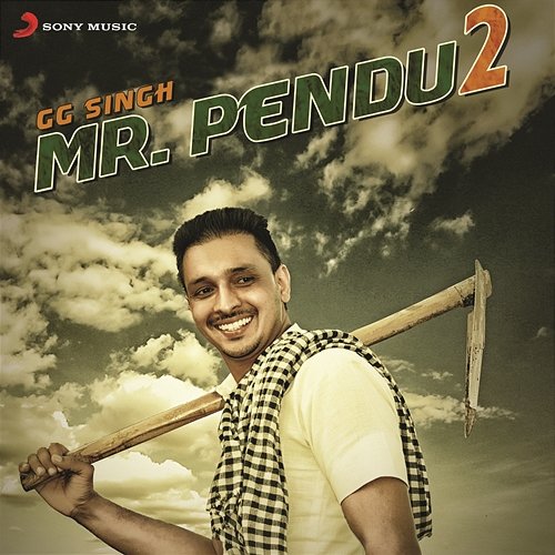Mr. Pendu, 2 GG Singh