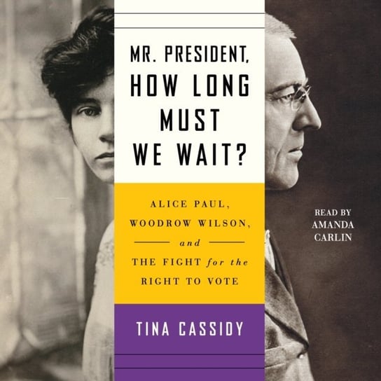 Mr. President, How Long Must We Wait? Cassidy Tina