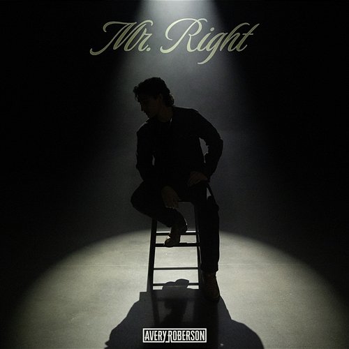 Mr. Right Avery Roberson