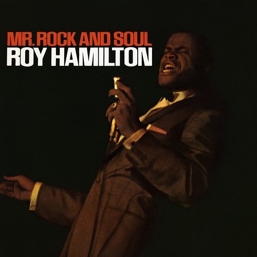 Mr. Rock & Soul Roy Hamilton