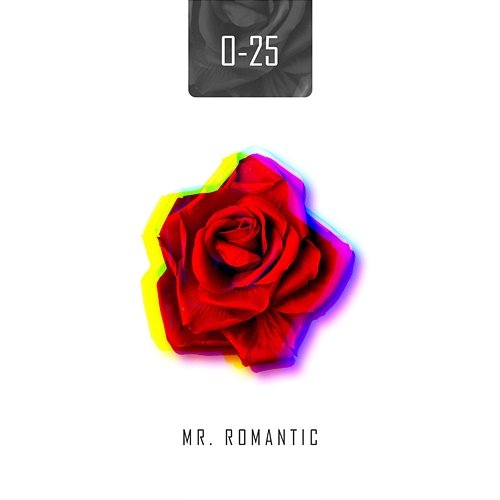 Mr Romantic O-25