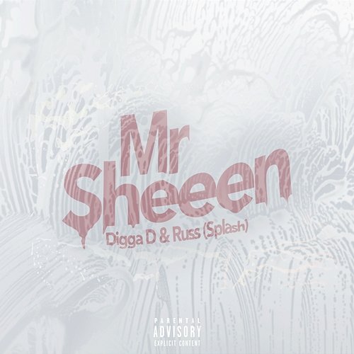 Mr Sheeen Digga D, Russ splash