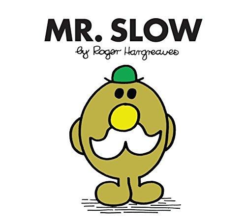 Mr. Slow Hargreaves Roger