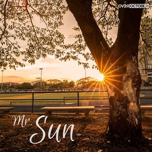 Mr. Sun Over October