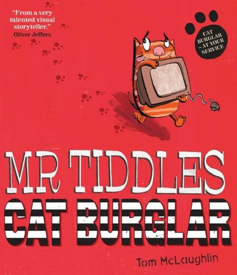 Mr Tiddles: Cat Burglar McLaughlin Tom