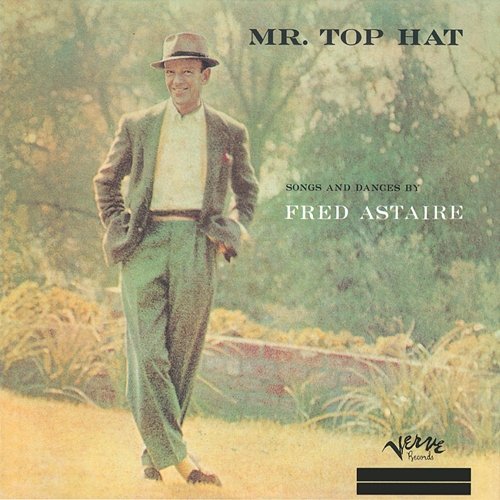 Mr. Top Hat Fred Astaire