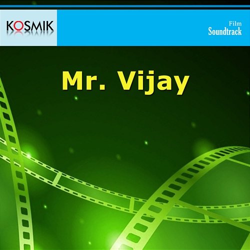 Mr. Vijay (Original Motion Picture Soundtrack) K. Chakravarthy