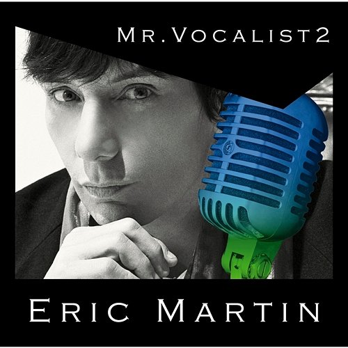 MR.VOCALIST 2 Eric Martin
