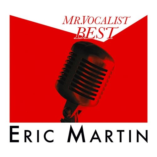 MR.VOCALIST BEST Eric Martin