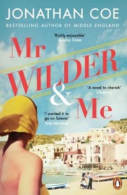 Mr Wilder and Me: 'A love letter to the spirit of cinema' Guardian Jonathan Coe