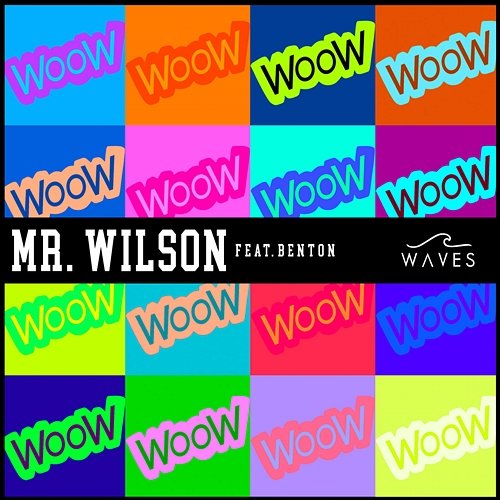 Mr. Wilson WAVES feat. Benton