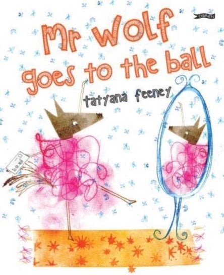 Mr Wolf Goes to the Ball Tatyana Feeney